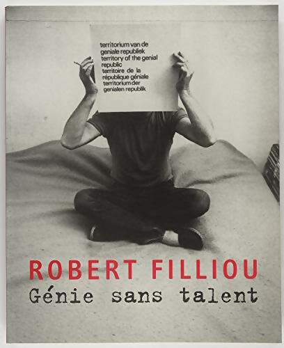 Livrenpoche : Robert Filliou / Génie sans talent - Sylvie Jouval - Livre