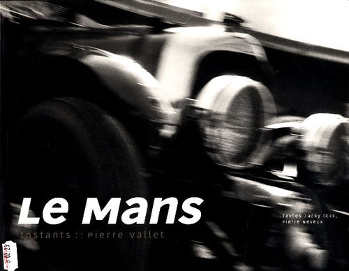 Livrenpoche : Le Mans - Jacky Ickx - Livre