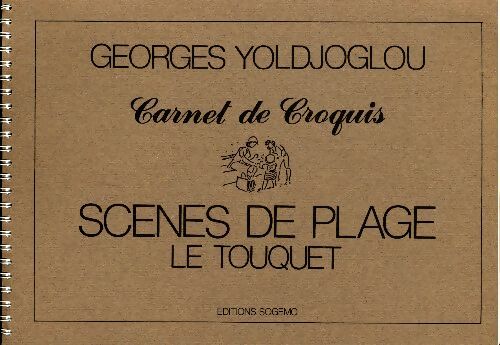 Livrenpoche : Scènes de plage le Touquet - Georges Yoldjoglou - Livre