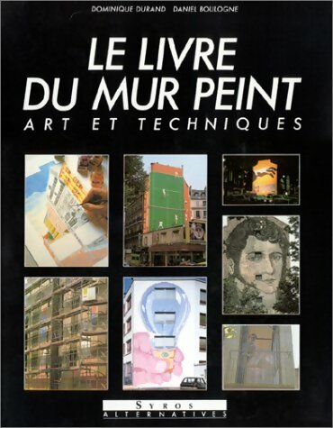 Livrenpoche : Le Livre du mur peint. Art et techniques - Dominique Durand - Livre
