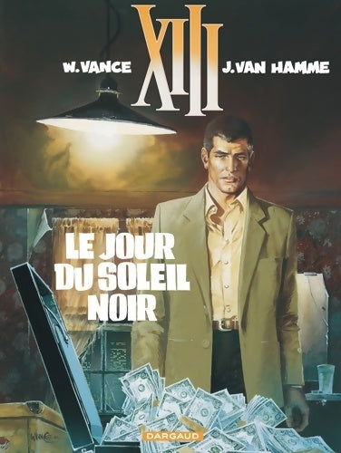 Livrenpoche : Xiii tome i : Le jour du soleil noir - Jean Van Hamme - Livre