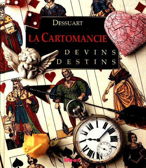 Livrenpoche : La cartomancie : Devins et destins - Joseph Dessuart - Livre