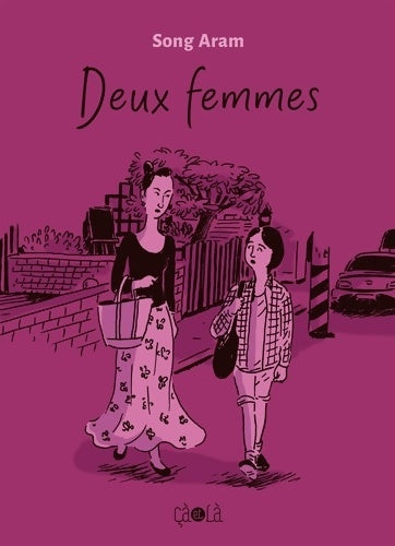 Livrenpoche : Deux femmes - Song Aram - Livre