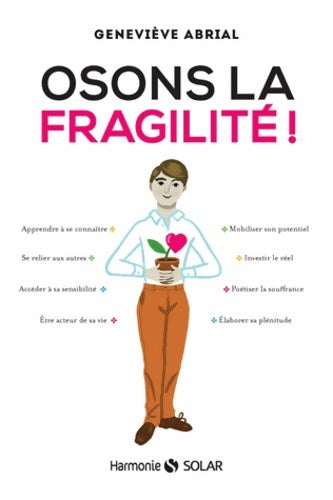 Livrenpoche : Osons la fragilité - Geneviève Abrial - Livre