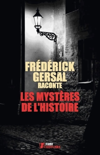 Livrenpoche : Les Mystères de l'Histoire - Frédérick Gersal - Livre