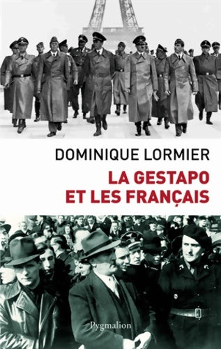 Livrenpoche : Gestapo et les français - Lormier Dominique - Livre