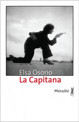 Livrenpoche : La capitana - Elsa Osorio - Livre