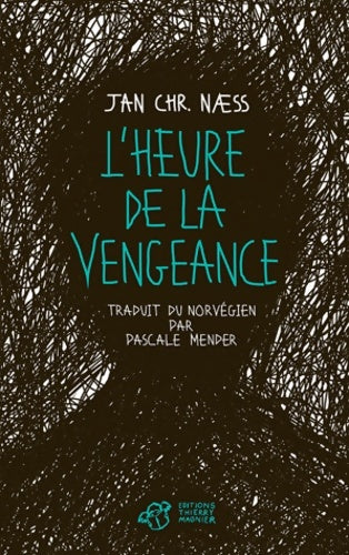 Livrenpoche : L'heure de la vengeance - Jan Christopher Naess - Livre