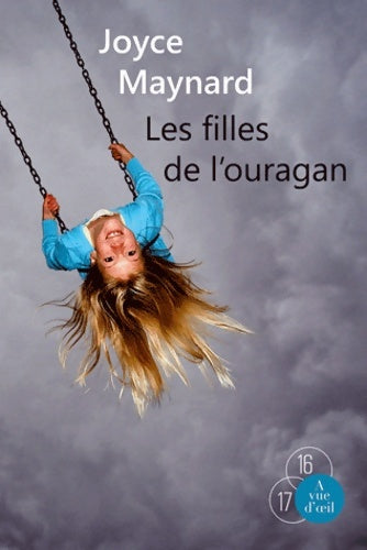 Livrenpoche : Les filles de l'ouragan - Joyce Maynard - Livre