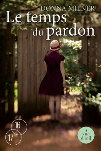 Livrenpoche : Le temps du pardon - Donna Milner - Livre