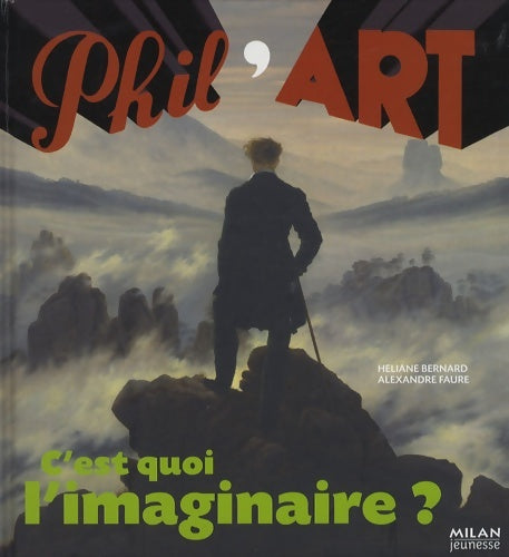 Livrenpoche : C'est quoi l'imaginaire ? - Héliane Bernard - Livre