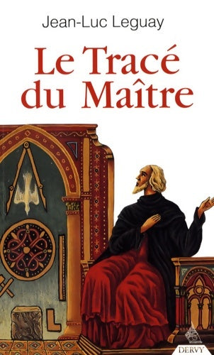 Livrenpoche : Le Tracé du Maître - Jean-Luc Leguay - Livre