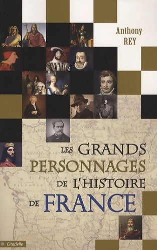 Livrenpoche : Grands personnages de l'histoire de France - Rey-a - Livre