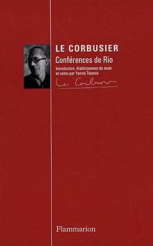 Livrenpoche : Conférences de Rio : Le Corbusier au Brésil - 1936 - Le Corbusier - Livre