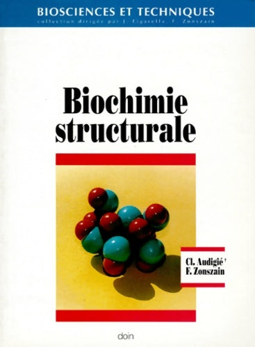 Livrenpoche : Biochimie structurale - Claude Audigié - Livre