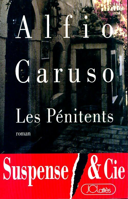 Livrenpoche : Les pénitents - A. Caruso - Livre