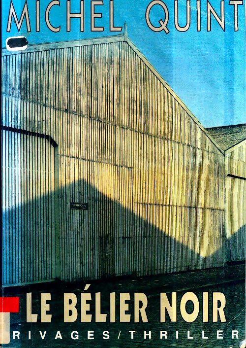 Livrenpoche : Le bélier noir - Michel Quint - Livre