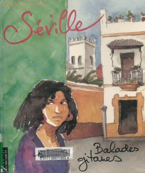 Livrenpoche : Séville : Balades gitanes un carnet de voyage - Noël Balen - Livre