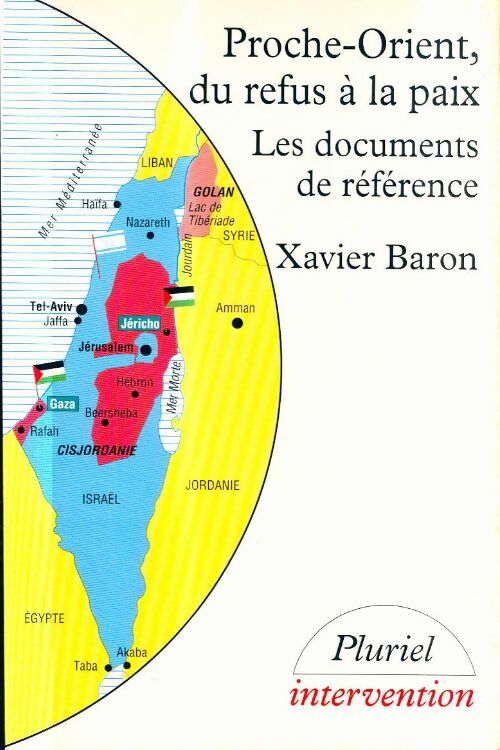 Livrenpoche : Proche-orient du refus à la paix : Les documents de référence - Baron - Livre