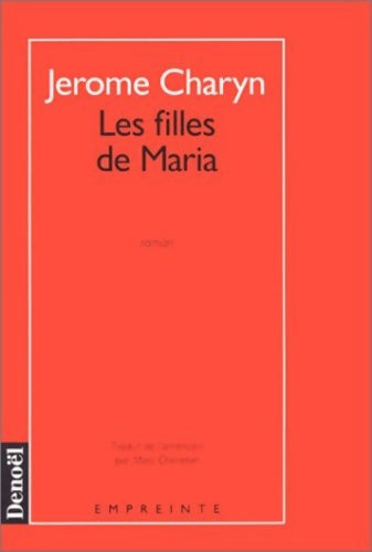 Livrenpoche : Les filles de Maria - Jerome Charyn - Livre