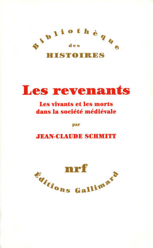 Livrenpoche : Les revenants : Les vivants et les morts dans la société médiévale - Jean-Claude Schmitt - Livre