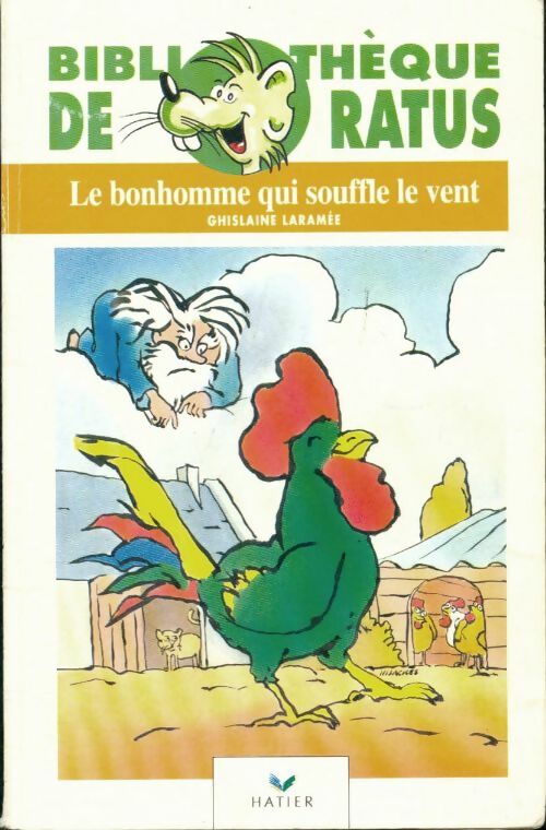 Livrenpoche : Le bonhomme qui souffle le vent - Ghislaine Laramée - Livre