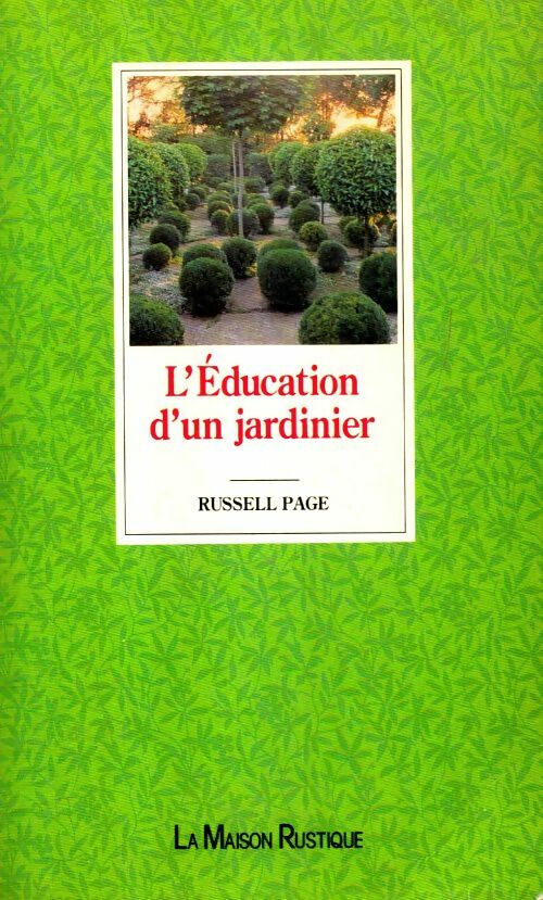 Livrenpoche : L'éducation d'un jardinier - Russell Page - Livre