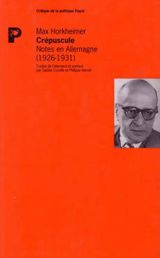 Livrenpoche : Crépuscule - Max Horkheimer - Livre