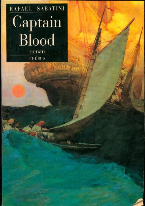 Livrenpoche : Le capitaine blood - Rafaël Sabatini - Livre
