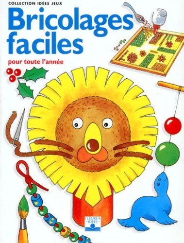Livrenpoche : Bricolages faciles : Pour toute l'année - Edith Barker - Livre