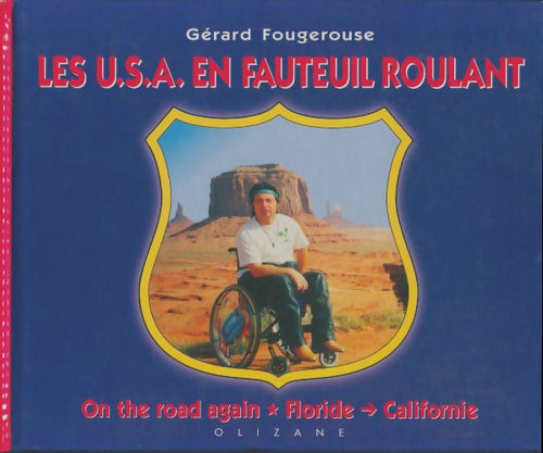 Les U.S.A. En fauteuil roulant - Gérard Fougerouse - Livre
