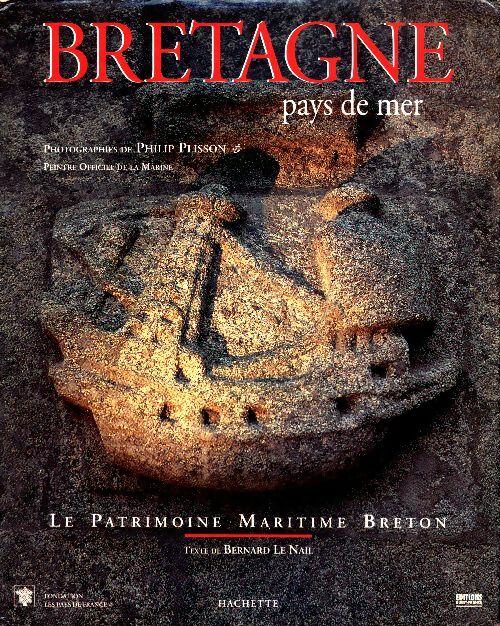 Livrenpoche : Bretagne pays de mer - Plisson-P+Le Nail-B - Livre