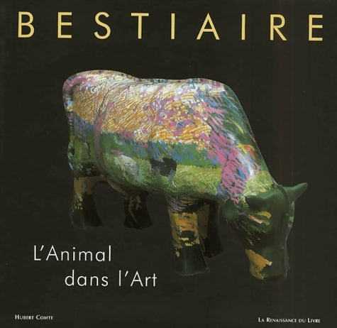 Livrenpoche : Bestiaire : L'animal dans l'art - H. Comte - Livre