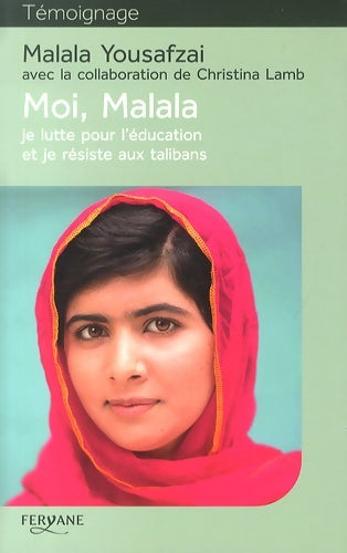 Livrenpoche : Moi Malala je lutte pour l'éducation et je résiste aux talibans - Malala Yousafzai - Livre