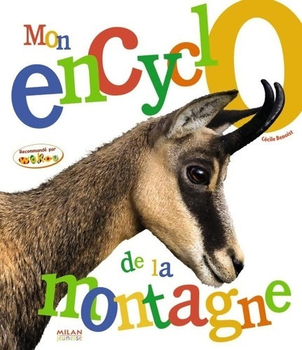 Livrenpoche : Mon encyclo de la montagne - Christine Ponchon - Livre