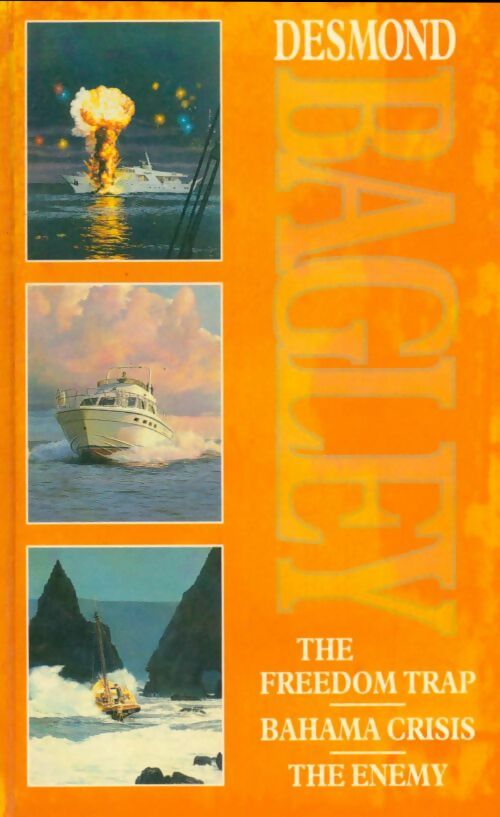 Livrenpoche : The freedom trap / Bahama crisis / The enemy - Desmond Bagley - Livre