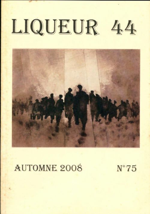 Livrenpoche : Liqueur 44 n°75 - Collectif - Livre