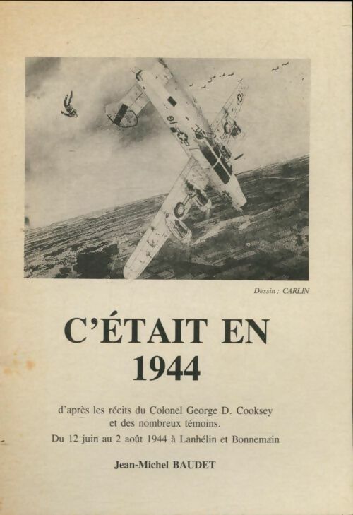 Livrenpoche : C'était en 1944 - Jean-Michel Baudet - Livre