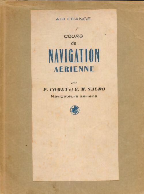 Livrenpoche : Cours de navigation aérienne - Paul Comet - Livre