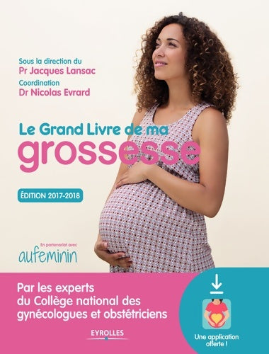 Livrenpoche : Le grand livre de ma grossesse edition 2017 2018 - Evrard Lansac - Livre