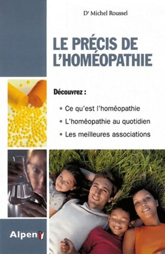 Livrenpoche : Le précis de l'homéopathie - Michel Roussel - Livre