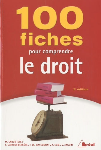 Livrenpoche : 100 fiches pour comprendre le droit - Estelle Garnier Bergère - Livre