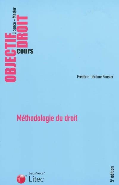 Livrenpoche : Méthodologie DU DROIT - PANSIER FREDERIC-JEROME - Livre