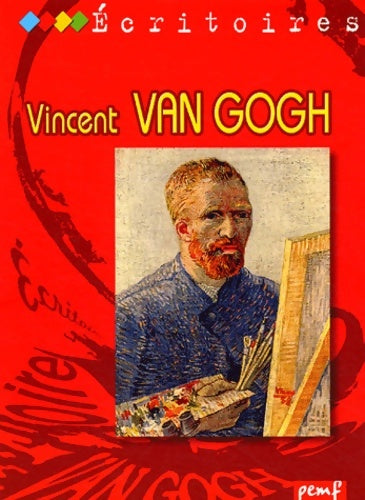 Livrenpoche : Vincent Van Gogh - Karine Delobbe - Livre