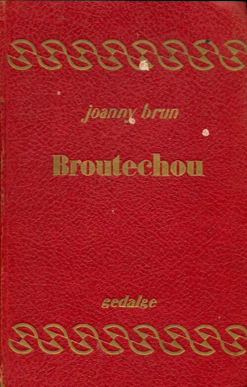 Livrenpoche : Broutechou  - Joanny Brun - Livre