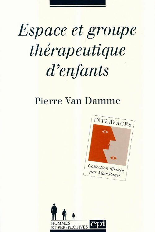 Livrenpoche : Espace et groupe thérapeutique d'enfants - Van Damme - Livre