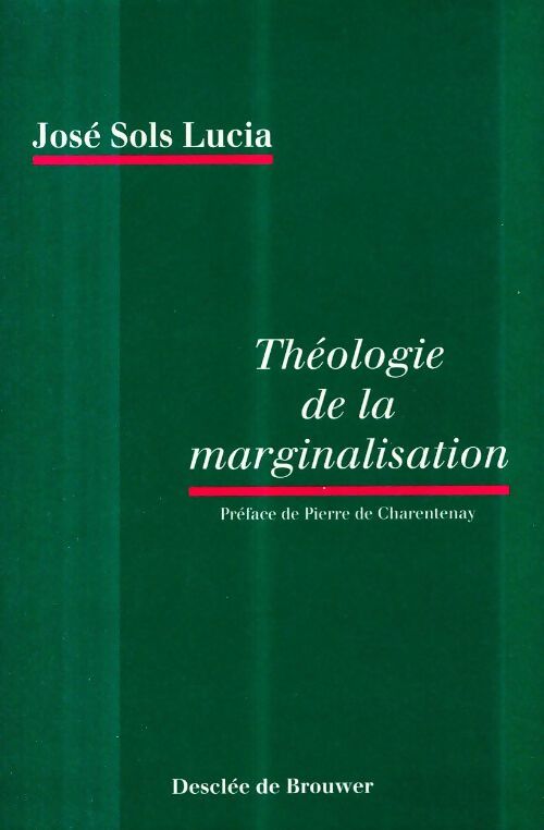 Livrenpoche : Théologie de la marginalisation - José Sols Lucia - Livre