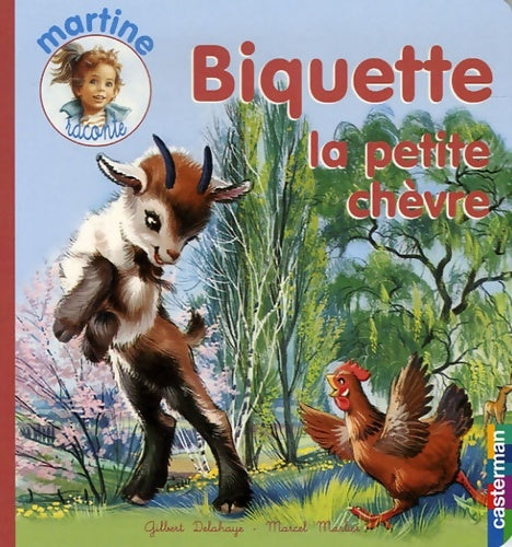Livrenpoche : Martine raconte Tome X : Biquette la petite chèvre - Marcel Gilbert; Marlier - Livre
