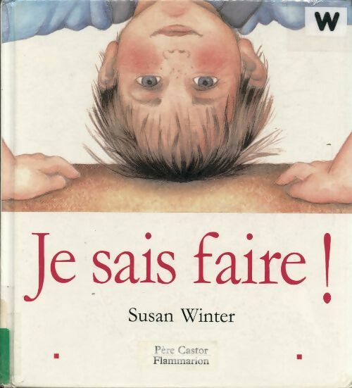 Livrenpoche : Je sais faire ! - Winter Susan - Livre