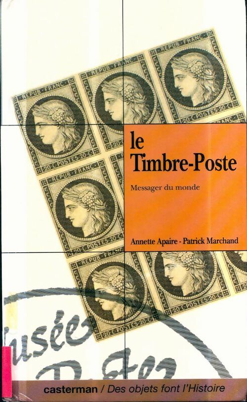 Livrenpoche : Des objets font l'histoire - Annette Apaire - Livre